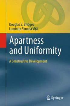 Paperback Apartness and Uniformity: A Constructive Development Book