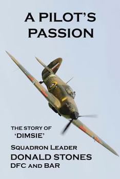 Paperback A Pilot's Passion: The Story of 'Dimsie' Book