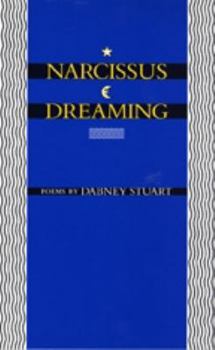 Paperback Narcissus Dreaming: Poems Book