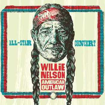 Music - CD Willie Nelson American Outlaw (Live At Bridgestone Book