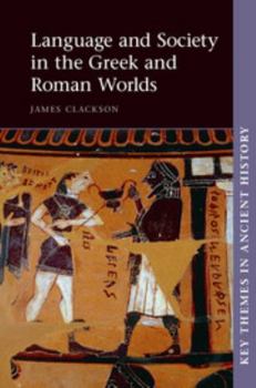 Paperback Language and Society in the Greek and Roman Worlds Book