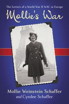 Paperback Mollie's War: The Letters of a World War II WAC in Europe Book