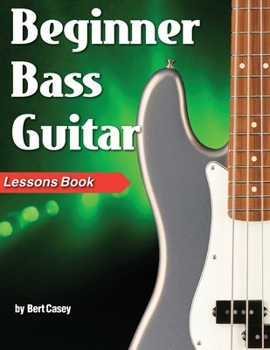 Paperback Beginner Bass Guitar Lessons Book