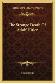 Paperback The Strange Death Of Adolf Hitler Book