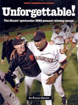 Hardcover Unforgettable!: The Giant's Spectacular Pennant-Winning Season Book