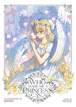 Paperback Who Made Me a Princess Vol. 7 Book