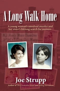 Paperback A Long Walk Home: A young woman's unsolved murder and her sister's lifelong search for answers Book