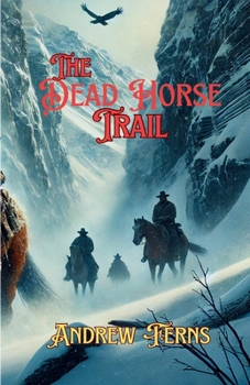 Paperback The Dead Horse Trail Book