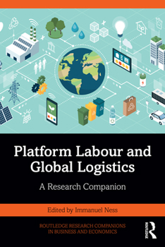 Paperback Platform Labour and Global Logistics: A Research Companion Book