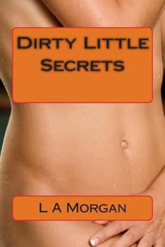 Paperback Dirty Little Secrets Book