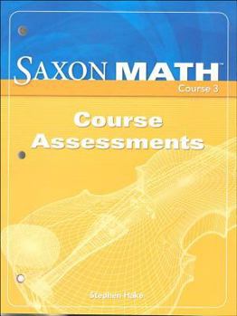 Saxon Math Course 3: Instruction & Assessment Package Grade 8