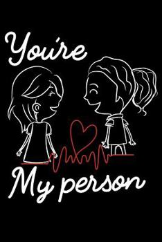 Paperback You're My Person: 120 Page Lined Notebook - [6x9] Book