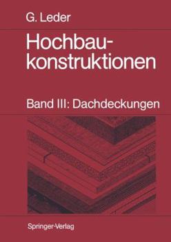 Paperback Hochbaukonstruktionen: Band III: Dachdeckungen [German] Book