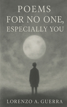 Paperback Poems for No One, Especially You Book