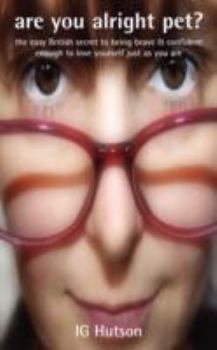 Paperback Are You Alright Pet? Book