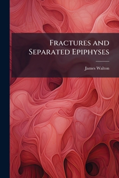 Paperback Fractures and Separated Epiphyses Book