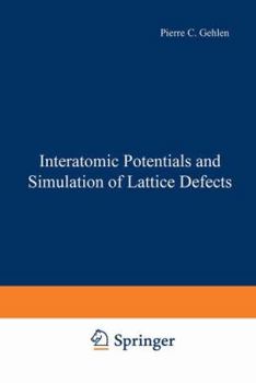 Paperback Interatomic Potentials and Simulation of Lattice Defects Book