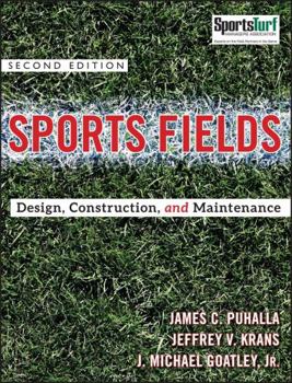 Hardcover Sports Fields: Design, Construction, and Maintenance Book