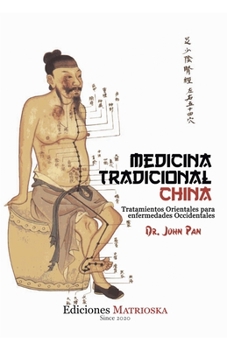 Paperback Tratado de medicina tradicional China: Tratamientos Orientales para enfermedades Occidentales [Spanish] Book