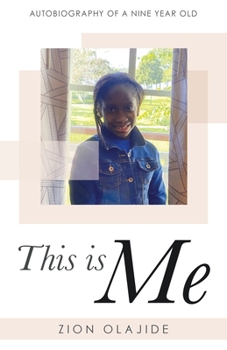 Paperback This Is Me: Autobiography of a Nine Year Old Book