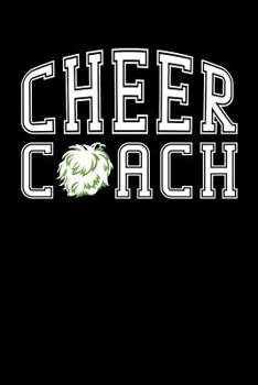 Paperback Cheer Coach: Cheerleader Notebook, Cheerleading Coach Journal, Cheer Mom, For Game Record, Score Notes Keeper, Cheerleader Gifts Book