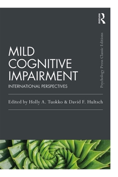 Perspectives on Mild Cognitive Impairment (Studies on Neuropsychology, Neurology and Cognition) - Book  of the Psychology Press & Routledge Classic Editions