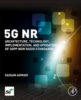 Hardcover 5g NR: Architecture, Technology, Implementation, and Operation of 3gpp New Radio Standards Book
