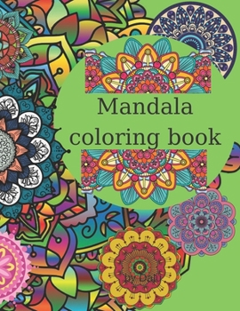 Paperback Mandala Coloring Book: Stress relief, calming, relaxing, creative coloring book with 100 unique designs. Book