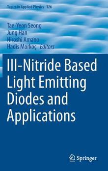 Hardcover III-Nitride Based Light Emitting Diodes and Applications Book
