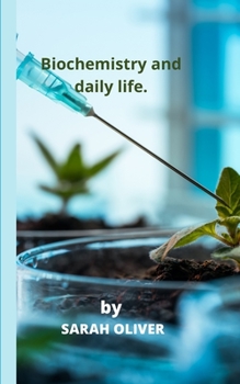 Paperback Biochemistry and daily life. Book