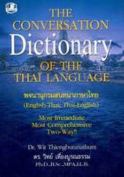 Paperback Conversation Dictionary of the Thai Language: English-Thai & Thai-English (English and Thai Edition) Book