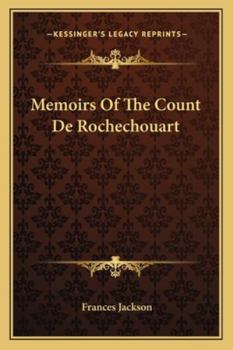 Paperback Memoirs Of The Count De Rochechouart Book