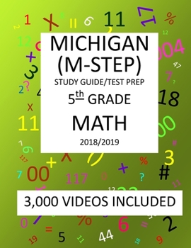 Paperback 5th Grade MICHIGAN M-STEP, 2019 MATH, Test Prep: : 5th Grade MICHIGAN STUDENT TEST of EDUCATION PROGRESS 2019 MATH Test Prep/Study Guide Book