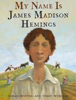 Hardcover My Name Is James Madison Hemings Book