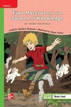 Reading Wonders, Grade 3, Leveled Reader Finn Maccool and the Salmon of Knowledge: An Irish Folktale, Beyond, Unit 4, 6-Pack