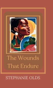 Hardcover The Wounds That Endure Book