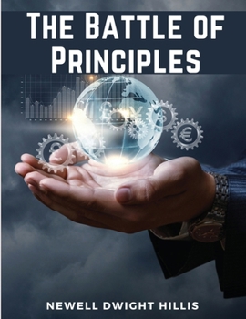 Paperback The Battle of Principles Book