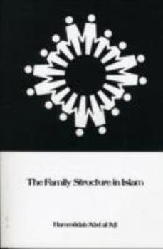 Hardcover The Family Structure in Islam Book