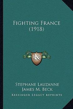 Paperback Fighting France (1918) Book