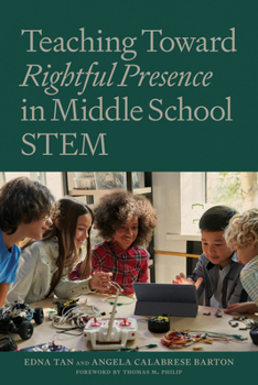 Paperback Teaching Toward Rightful Presence in Middle School Stem Book