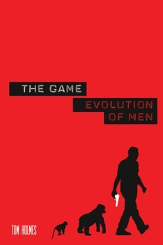 Paperback The Game: Evolution of Men Book