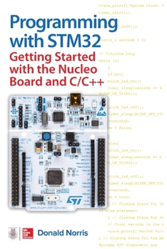 Paperback Programming with Stm32: Getting Started with the Nucleo Board and C/C++ Book