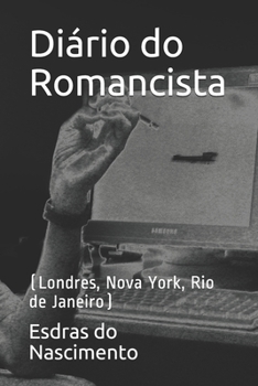 Paperback Diário do Romancista: (Londres, Nova York, Rio de Janeiro) [Portuguese] Book