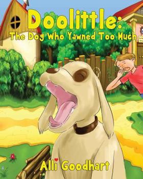 Paperback Doolittle: The Dog Who Yawned Too Much Book