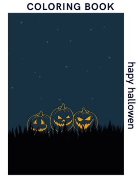 Happy hallowen: Happy hallowen coloring book