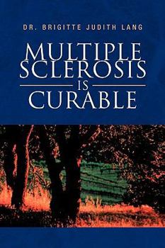 Paperback Multiple Sclerosis Is Curable Book