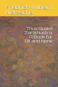 Paperback Thus Spake Zarathustra: A Book for All and None Book