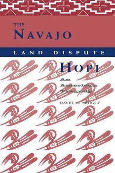 Paperback The Navajo-Hopi Land Dispute: An American Tragedy Book