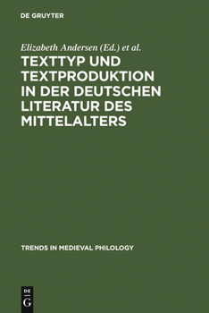 Hardcover Texttyp und Textproduktion in der deutschen Literatur des Mittelalters [German] Book