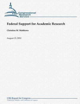 Paperback Federal Support for Academic Research Book